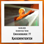 14.09.2019 Schmutzige Taten Emscherkurve 77 Kassenpatienten